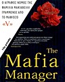 “The Mafia Manager” βιογραφικό